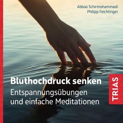 Bluthochdruck senken (Audio-CD mit Booklet) - Schirmohammadi, Abbas;Feichtinger, Philipp