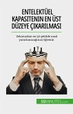 Entelektüel kapasitenin en üst düzeye çikarilmasi (eBook, ePUB)