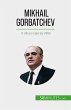 Mikhail Gorbatchev (eBook, ePUB) - Bild 1