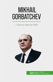 Mikhail Gorbatchev (eBook, ePUB)