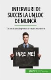 Interviuri de succes la un loc de muncă (eBook, ePUB)