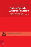 Eine europäische 'Generation Ebert'?