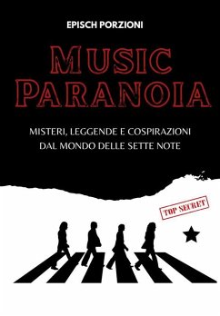 Music paranoia (eBook, ePUB) - Porzioni, Episch