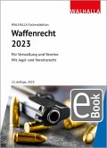 Waffenrecht 2023 (eBook, PDF)
