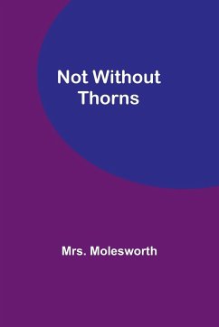 Not Without Thorns - Molesworth