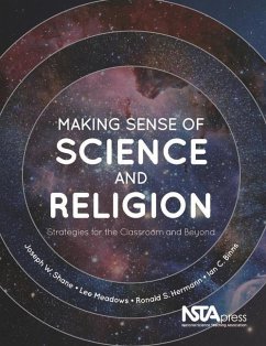 Making Sense of Science and Religion - Shane, Joseph W.; Meadows, Lee; Hermann, Ronald S.