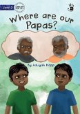 Where are our Papas? - Our Yarning