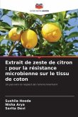 Extrait de zeste de citron : pour la résistance microbienne sur le tissu de coton