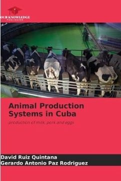 Animal Production Systems in Cuba - Ruiz Quintana, David;Paz Rodriguez, Gerardo Antonio