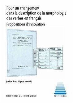 Cover Pour un changement dans la description de la morphologie des verbes en français