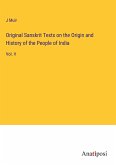 Original Sanskrit Texts on the Origin and History of the People of India