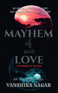 Cover Mayhem Of Our Love (eBook, ePUB)
