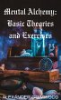 Mental Alchemy: Basic Theories and... - Bild 1