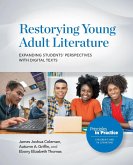 Restorying Young Adult Literature (eBook, ePUB) Restorying Young Adult Literature (eBook, ePUB)