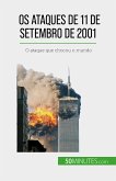 Os ataques de 11 de Setembro de 2001 (eBook, ePUB)