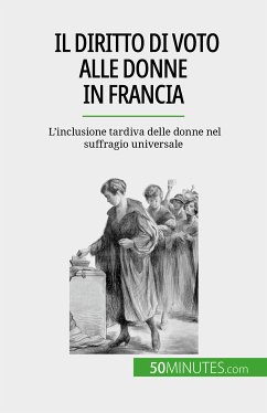 Il diritto di voto alle donne in Francia (eBook, ePUB) - Spinassou, Rémi