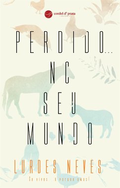 Perdido...no seu mundo (eBook, ePUB) - neves, Lurdes