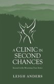 A Clinic in Second Chances