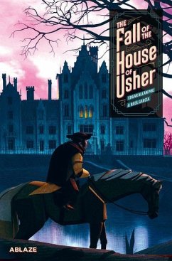 The Fall of the House of Usher: A Graphic Novel - Poe, Edgar Allan; Garcia, Raul