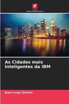 As Cidades mais inteligentes da IBM - Gallois, Jean-Loup