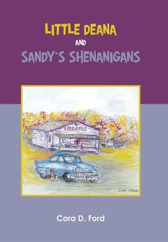 Little Deana and Sandy's Shenanigans - Ford, Cora D.