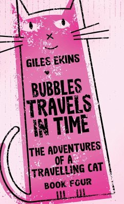 Bubbles Travels In Time - Ekins, Giles