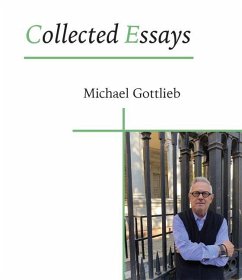 Collected Essays - Gottlieb, Michael