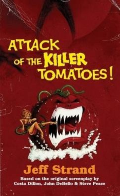 Attack of the Killer Tomatoes - Strand, Jeff