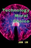 Technology Moral Choice