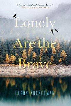 Lonely Are the Brave - Zuckerman, Larry