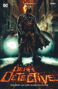 Batman: Dear Detective - Ein Brief an den Dunklen Ritter (eBook, ePUB) - Lee Bermejo