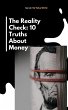 The Reality Check: 10 Truths About... - Bild 1