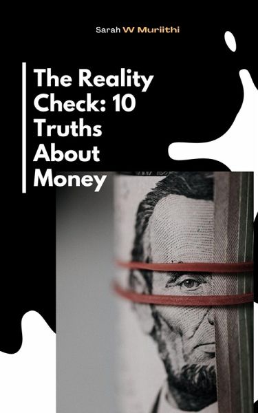 The Reality Check: 10 Truths About Money (eBook, ePUB)