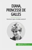 Diana, princesse de Galles (eBook, ePUB)