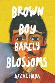 Brown Boy Barely Blossoms Brown Boy Barely Blossoms