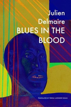 Blues in the Blood - Delmaire, Julien; Fagan, Teresa Lavender