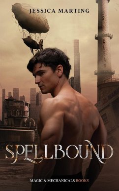 Spellbound (Magic & Mechanicals #5) - Marting, Jessica