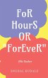 For Hours or Forever - Bild 1