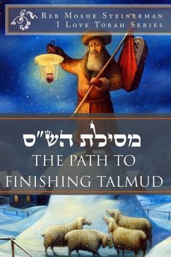 The Path to Finishing Talmud - Steinerman, Moshe