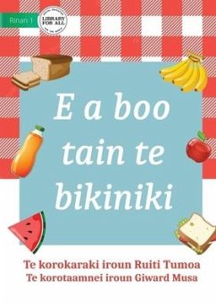 It's Picnic Time - E a boo tain te bikiniki (Te Kiribati) - Tumoa, Ruiti