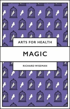 Magic - Wiseman, Richard (University of Hertfordshire, UK)