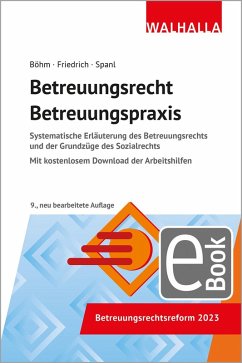 Betreuungsrecht-Betreuungspraxis (eBook, PDF) - Böhm, Horst; Spanl, Reinhold; Friedrich, Johannes