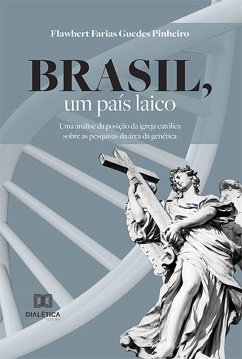 Brasil, um país laico (eBook, ePUB) - Pinheiro, Flawbert Farias Guedes