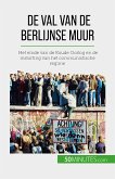 De val van de Berlijnse muur (eBook, ePUB)