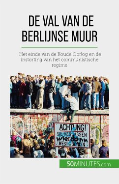 De val van de Berlijnse muur (eBook, ePUB) - Van Driessche, Véronique