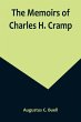 The Memoirs of Charles H. Cramp - Bild 1