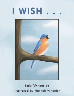 I Wish . . . - Wheeler, Bob