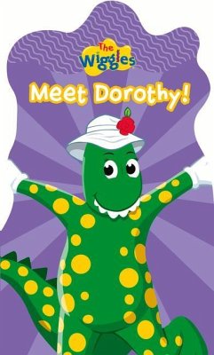 Meet Dorothy! - Wiggles, The