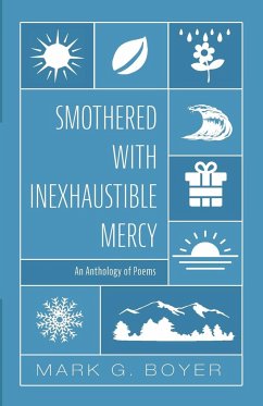 Smothered with Inexhaustible Mercy - Boyer, Mark G.