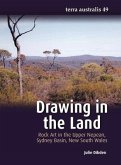 Drawing in the Land: Rock Art in the Upper Nepean, Sydney Basin, New South Wales
